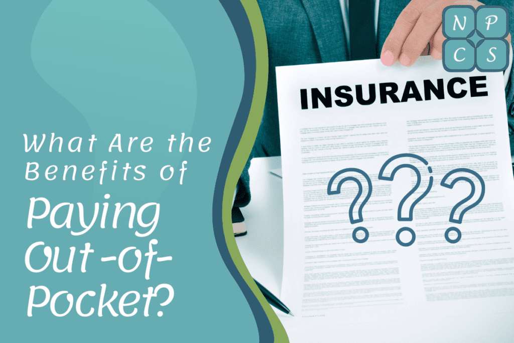 Benefits of Self Pay Versus Insurance