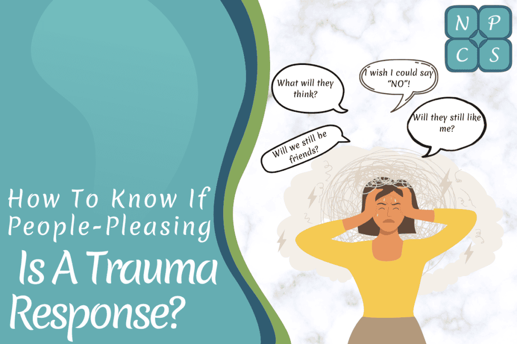 How to know if people-pleasing is a trauma response