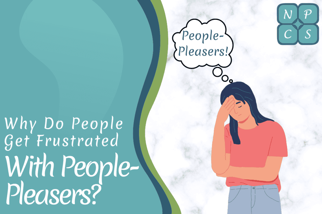 Why do people get frustrated with people pleasers